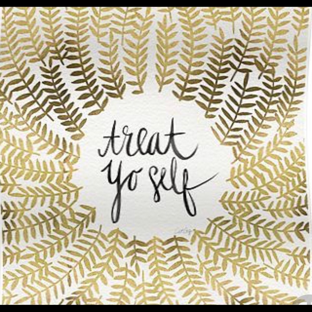Treat yourself!